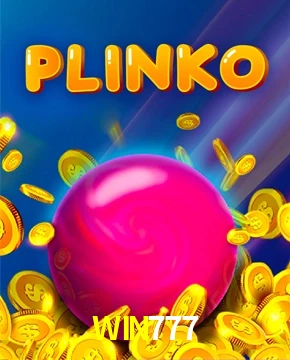 WIN777 — Plinko arcade ball drop | Play on Android APK & iPhone for real money